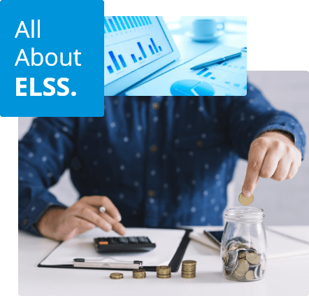 ELSS Funds - Equity Linked Savings Scheme